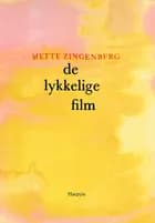De lykkelige film af Mette Zingenberg
