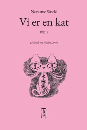 Vi er en kat – del 1 af Sōseki Natsume