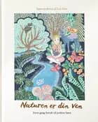 Naturen er din ven af Lisa Grue