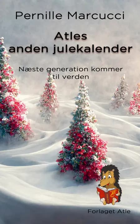 Atles anden julekalender af Pernille Marcucci