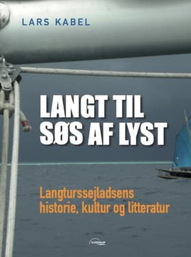 Langt til søs af lyst af Lars Kabel