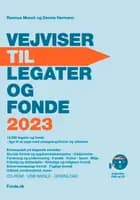 VEJVISER TIL LEGATER OG FONDE 2023 CD-ROM/USB