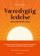 Væredygtig ledelse® og humanokratisk praksis