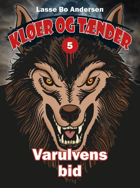 Varulvens bid af Lasse Bo Andersen