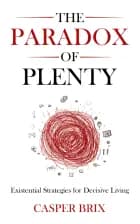 The Paradox of Plenty