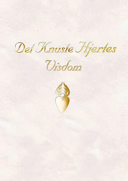 Det knuste hjertes visdom af Lars Muhl
