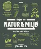 Bogen om Natur og Miljø af Forlaget Bark