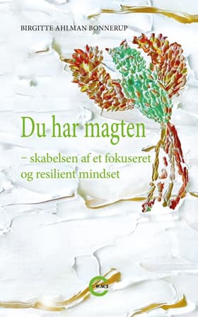 Du har magten af Birgitte Ahlman Bonnerup