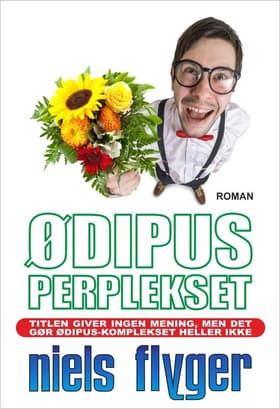Ødipus perplekset af Niels Flyger