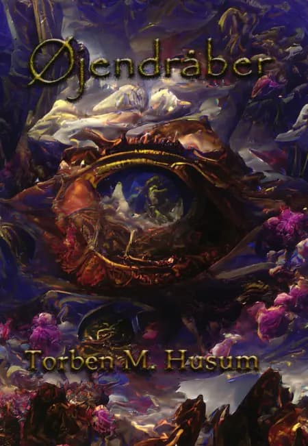 Øjendråber af Torben M. Husum