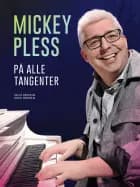 Mickey Pless - På alle tangenter