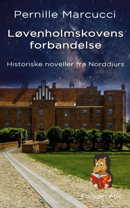 Løvenholmskovens forbandelse af Pernille Marcucci