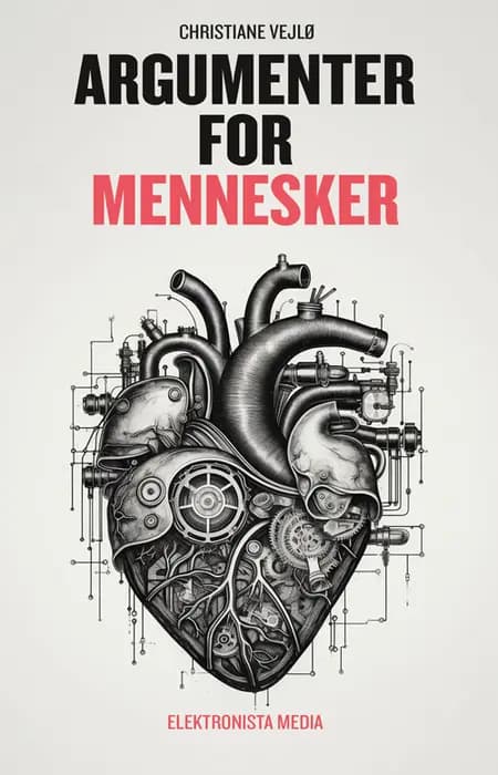 Argumenter for mennesker af Christiane Vejlø
