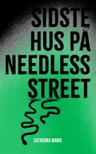 SIDSTE HUS PÅ NEEDLESS STREET