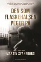 Den som flaskehalsen peger på af Martin Svaneborg