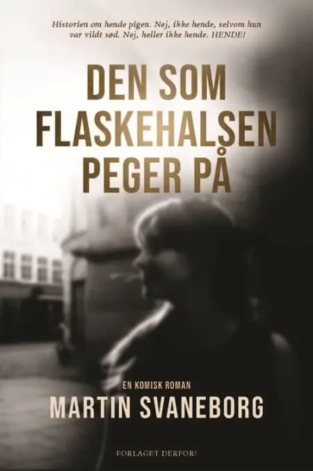 Den som flaskehalsen peger på af Martin Svaneborg