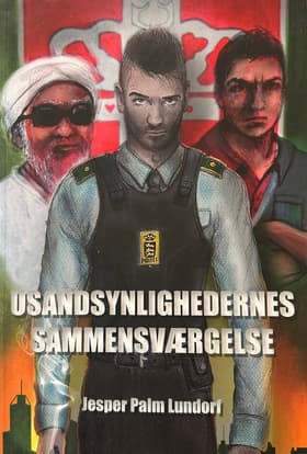 Usandsynlighedernes sammensværgelse af Jesper Palm Lundorf