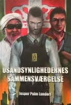 Usandsynlighedernes sammensværgelse af Jesper Palm Lundorf