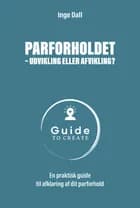 Parforholdet - udvikling eller afvikling? af Inge Dall