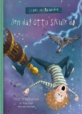 Den dag Otto skulle dø af Anja Gram