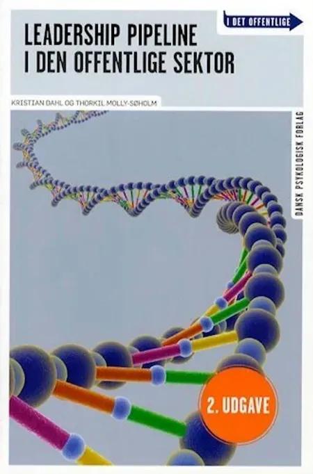 Leadership Pipeline i den offentlige sektor af Kristian Dahl