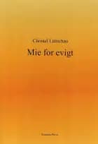 Mie for evigt af Christel Lüttichau