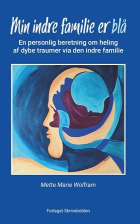 Min indre familie er blå af Mette Marie Wolfram