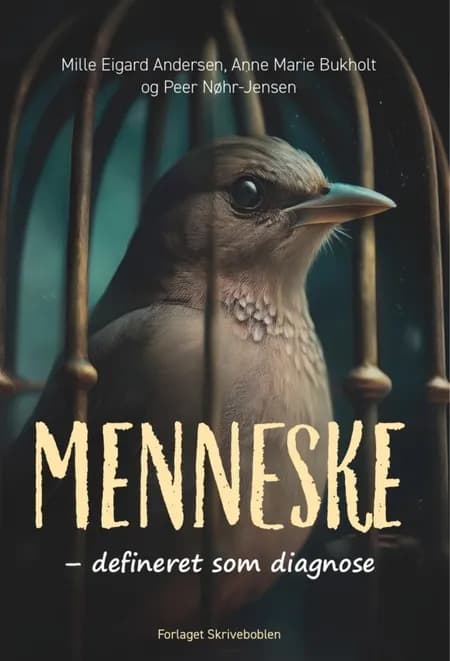 MENNESKE - defineret som diagnose af Mille Eigard Andersen