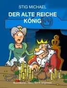 Der alte riche König