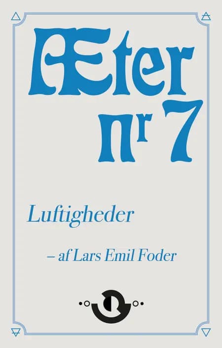 Æter nr. 7 af Lars Emil Foder