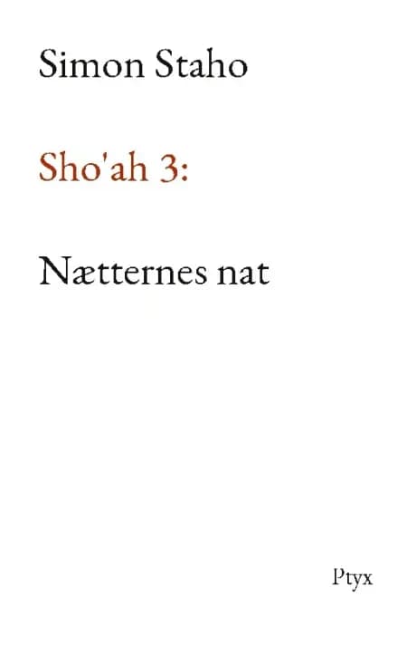 Sho'ah 3: Nætternes nat af Simon Staho