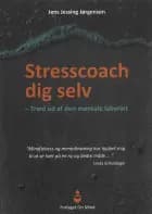Stresscoach dig selv af Jens Jessing Jørgensen