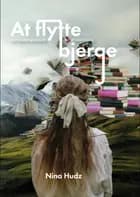 At flytte bjerge: Den danske grammatik for ukrainsktalende af Nina Hudz