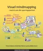 Visuel mind mapping af Kirsten Andersen, Kristin Blach Petersen og Claus Bekker Jensen