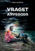 Vraget arvegods af Ane Gudrun