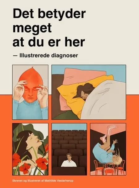 Det betyder meget at du er her af Mathilde Vesterherup