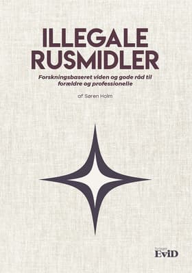 Illegale Rusmidler af Søren Holm
