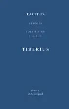 Årbøger. Første Bin (1.-6. bog). Tiberius af Tacitus
