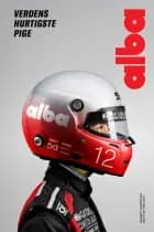 Alba: Verdens hurtigste pige af Majbritt Augustinus og Mette de Fine Licht