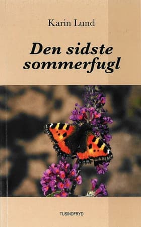 Den sidste sommerfugl af Karin Lund