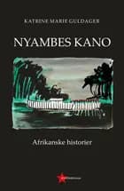 Nyambes kano af Katrine Marie Guldager og forfatter