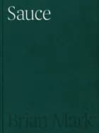 Sauce / EN af Brian Mark Hansen