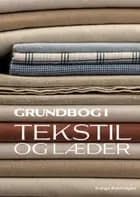 Grundbog i tekstil og læder af Morten Nielsen