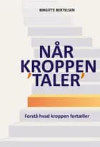 Når kroppen 'taler' af Birgitte Bertelsen