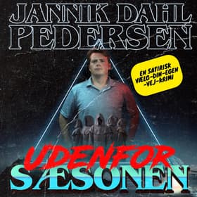 Udenfor Sæsonen af Jannik Dahl Pedersen