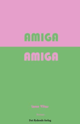 Amiga amiga af Lone Vitus