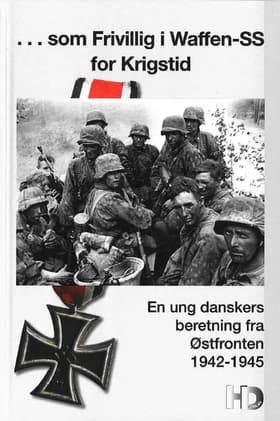 ...som Frivillig i Waffen-SS for Krigstid af Hans Dal