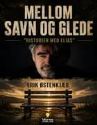 MELLOM SAVN OG GLEDE