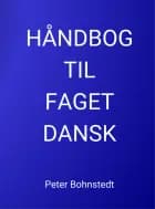 HÅNDBOG TIL FAGET DANSK