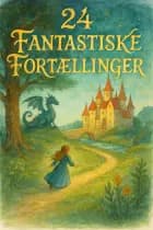 24 Fantastiske Fortællinger